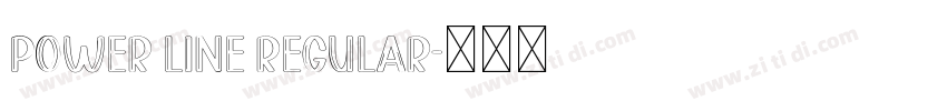 Power Line Regular字体转换 Power Line Regular字体转换
